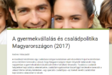 A gyermekvállalás és családpolitika Magyarországon – kérdőív